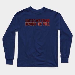 United We Stand Long Sleeve T-Shirt